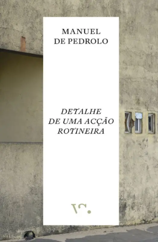 Detalhe de Uma Acção Rotineira