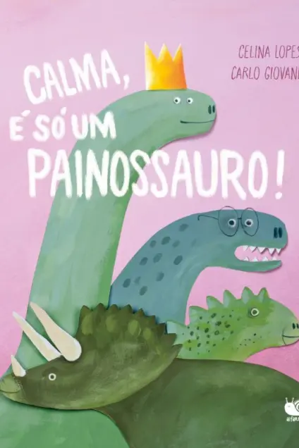 Imagem do produto  Calma, é só um Painossauro!