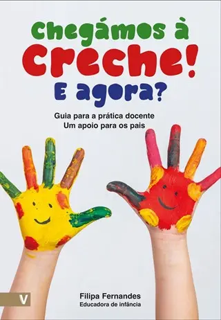 Imagem do produto  Chegámos à Creche! E Agora?