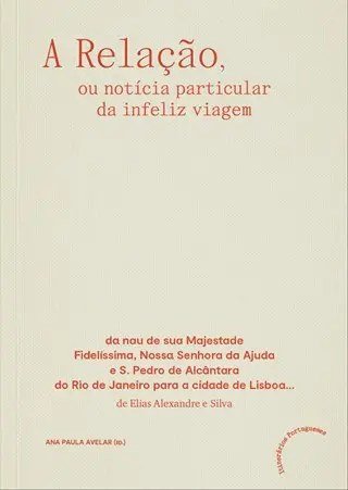Imagem do produto  A Relação, ou Notícia Particular da Infeliz Viagem
