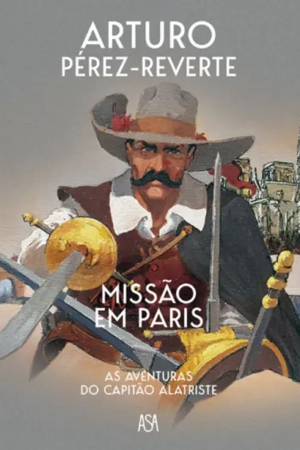 Imagem do produto  Missão em Paris - As Aventuras do Capitão Alatriste