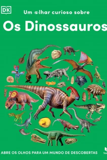 Imagem do produto  Um Olhar Curioso sobre os Dinossauros