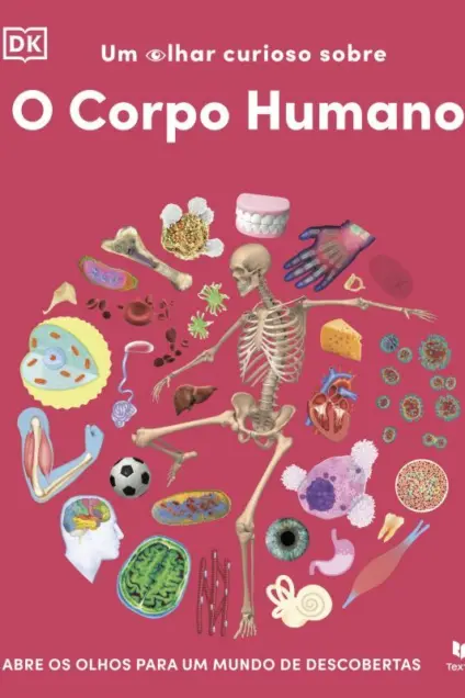 Imagem do produto  Um Olhar Curioso sobre o Corpo Humano