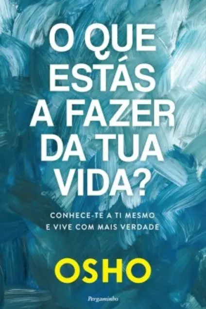 Imagem do produto  O que Estás a Fazer da Tua Vida?