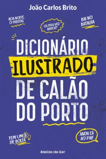 Imagem do produto  Dicionário Ilustrado de Calão do Porto