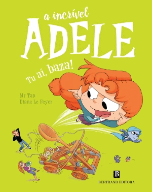 Imagem do produto  A Incrível Adele 18 - Tu aí, Baza!