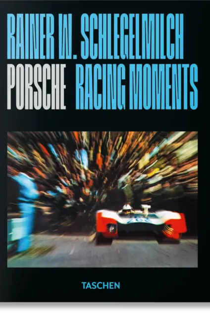 Imagem do produto  Rainer W. Schlegelmilch. Porsche Racing Moments. 45th Ed.