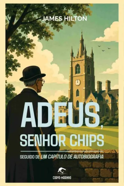 Imagem do produto  Adeus, Senhor Chips seguido de Um Capítulo de Autobiografia