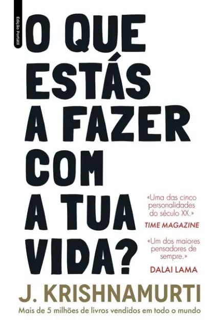 Imagem do produto  O Que Estás a Fazer Com a Tua Vida? (Edição Portátil)