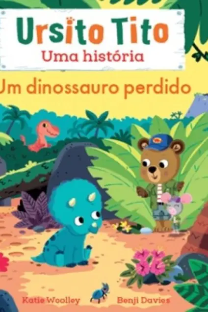 Imagem do produto  Ursito Tito - Um Dinossauro Perdido