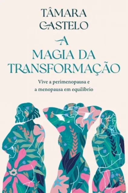 Imagem do produto  A Magia da Transformação
