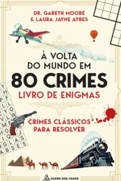 Imagem do produto  À Volta do Mundo em 80 Crimes - Livro de Enigmas