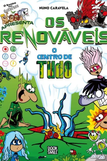 Imagem do produto  O Bando dos Renováveis 4 - O Centro de Tudo