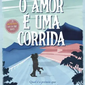 O Amor é uma Corrida; ISBN: 9789897248863