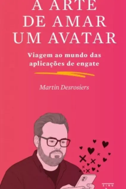 Imagem do produto  A Arte de Amar um Avatar