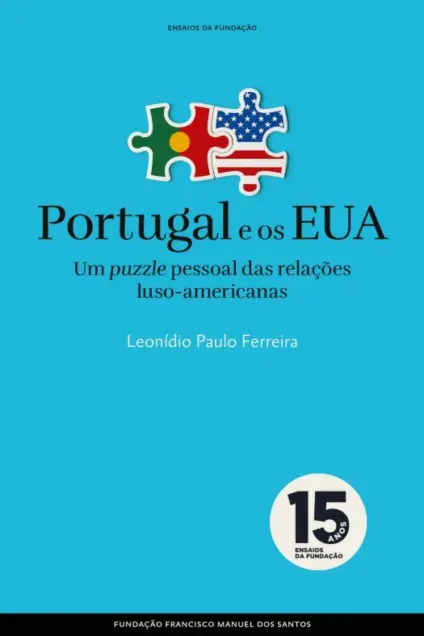Imagem do produto  Portugal e os EUA - Um Puzzle Pessoal das Relações Luso-Americanas