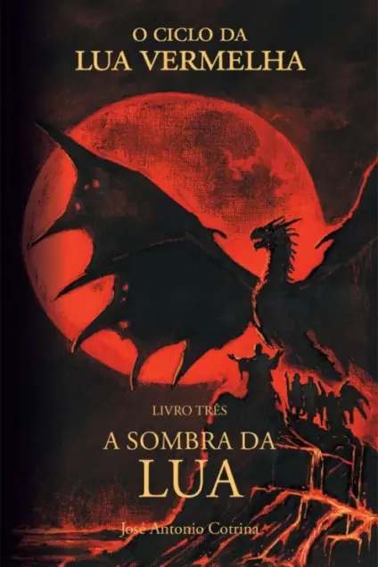 Imagem do produto  O Ciclo da Lua Vermelha Livro Três - A Sombra da Lua