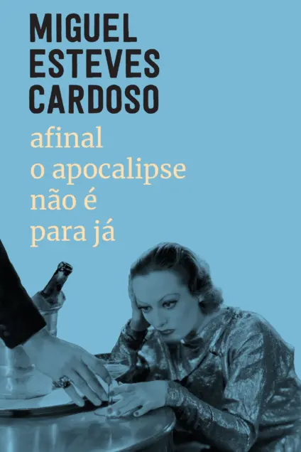 Imagem do produto  Afinal o Apocalipse Não É para Já