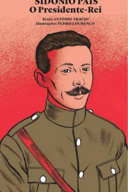 Imagem do produto  Sidónio Pais - O Presidente-Rei