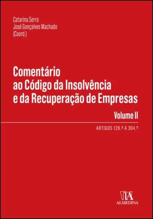 Comentário ao Código da Insolvência e da Recuperação de Empresas; ISBN: 9789894033721