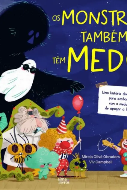 Imagem do produto  Os Monstros Também Têm Medo