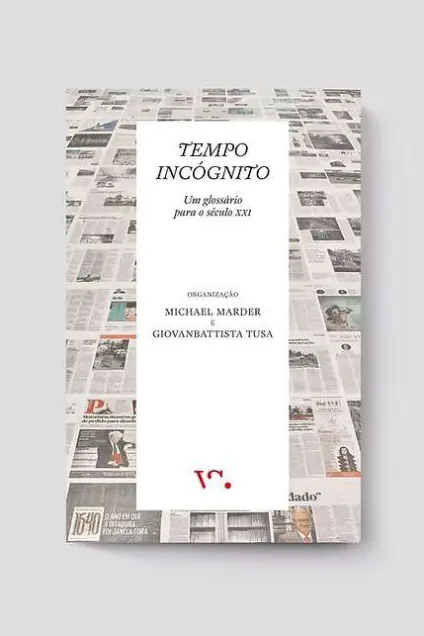 Imagem do produto  Tempo Incógnito - Um Glossário para o Século XXI