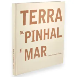Terra De Pinhal E Mar, Crónicas De Viagem no Distrito de Leiria; ISBN: 24081