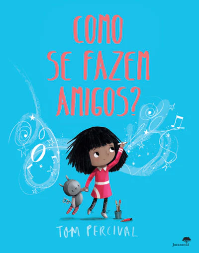 Imagem do produto  Como Se Fazem os Amigos?