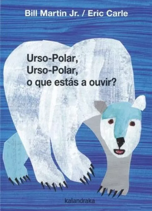 Imagem do produto  Urso-Polar, Urso-Polar, o Que Estás a Ouvir?