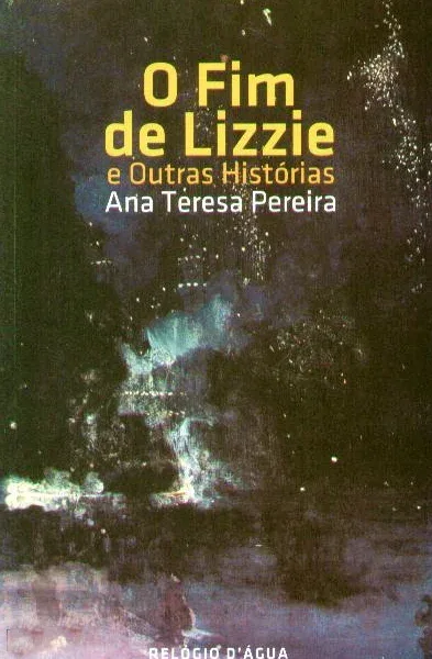 Imagem do produto  O Fim de Lizzie e Outras Histórias