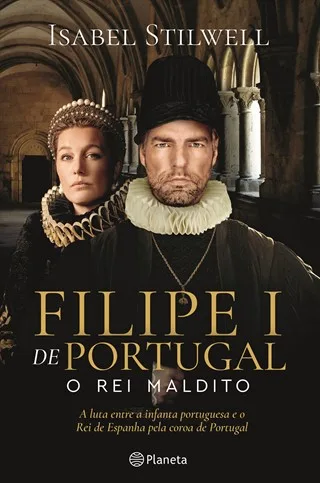 Imagem do produto  Filipe I de Portugal - O Rei Maldito