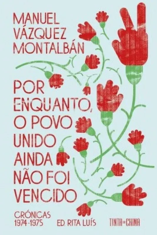 Imagem do produto  Por enquanto, o Povo Unido ainda não Foi Vencido - Crónicas 1974-1975