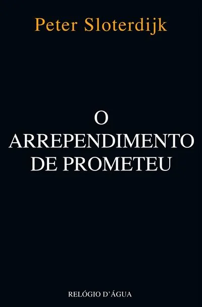 O Arrependimento de Prometeu