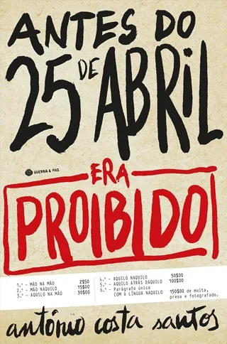 Imagem do produto  Antes do 25 de Abril Era Proibido