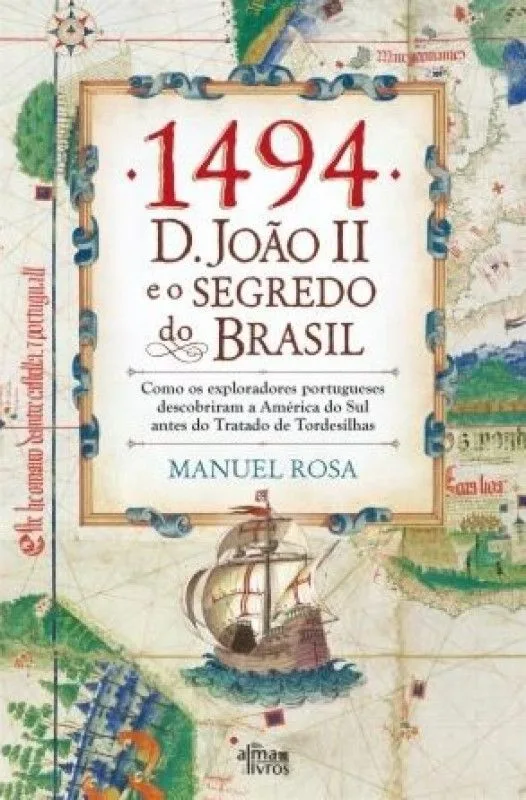 Imagem do produto  1494 - D. João II e o Segredo do Brasil
