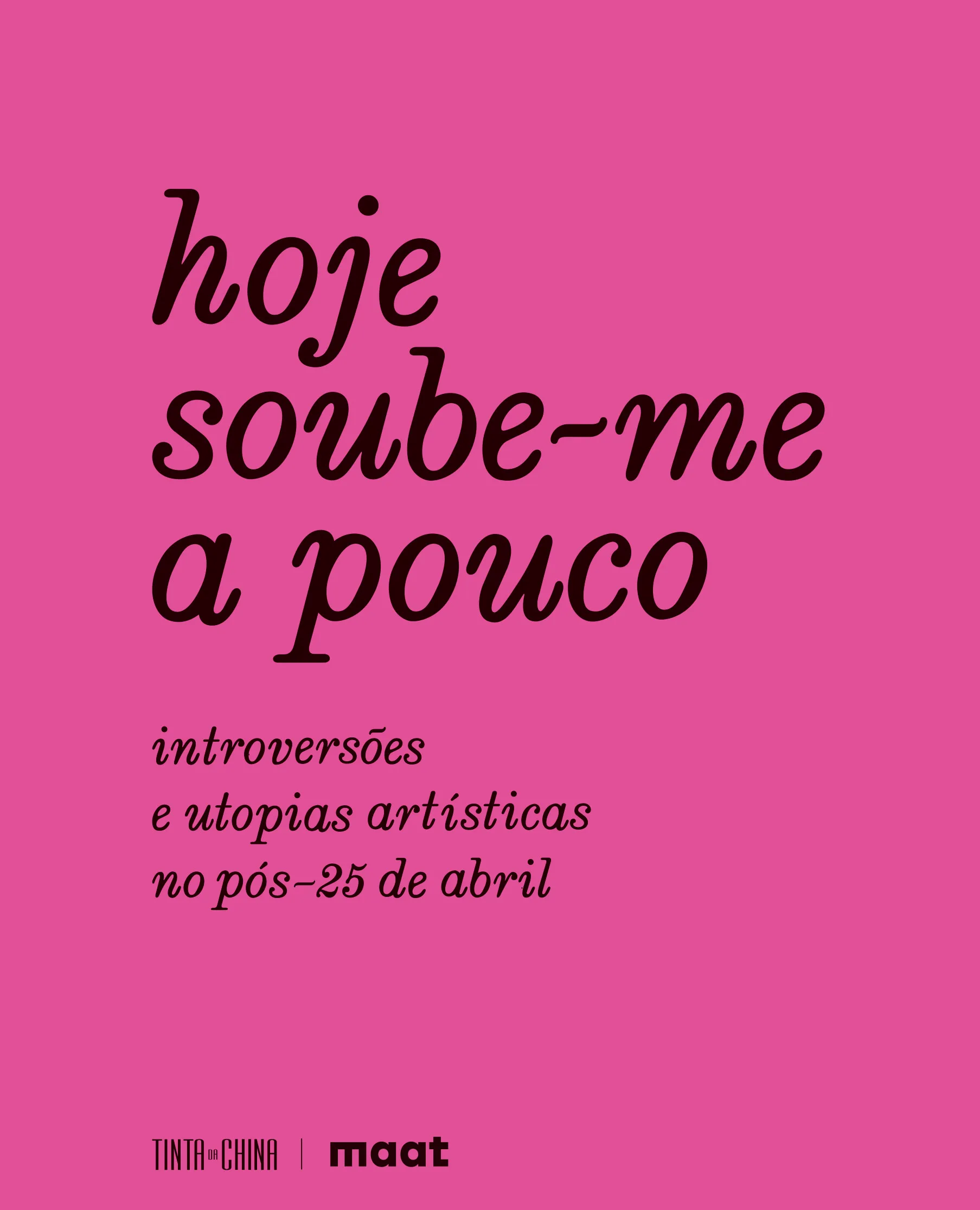 Imagem do produto  Hoje Soube-me a Pouco