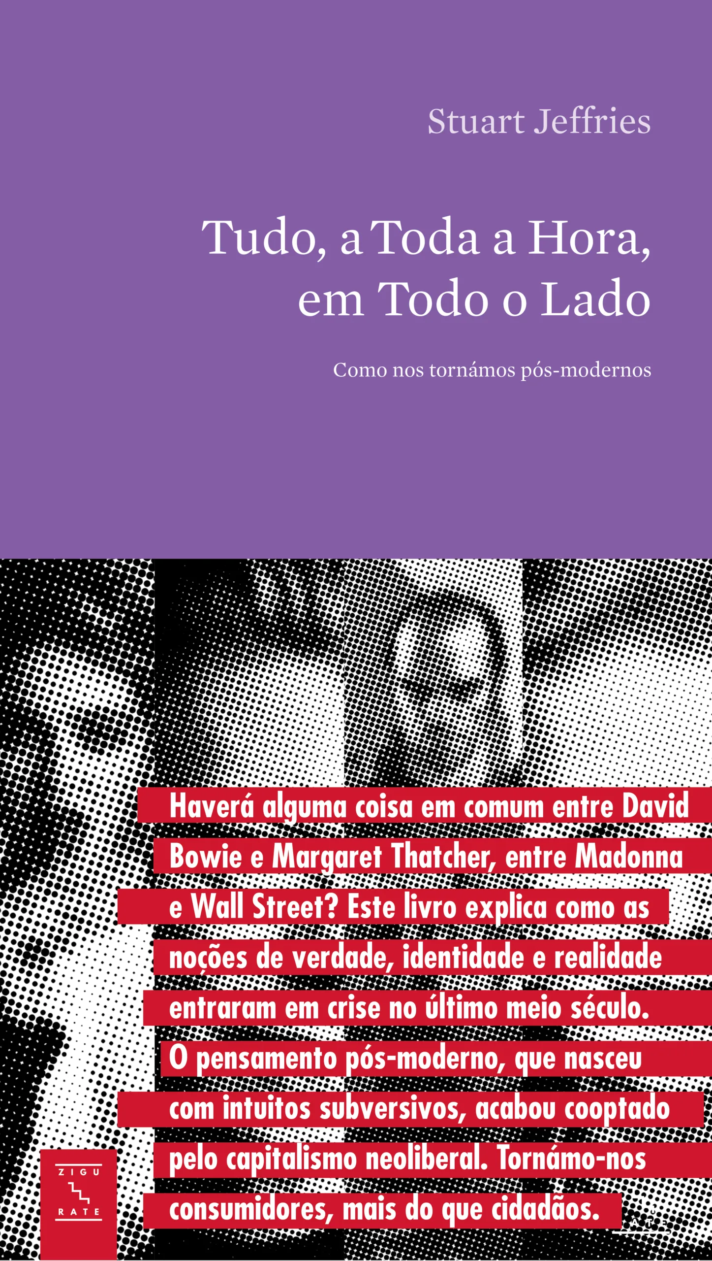 Imagem do produto  Tudo, a Toda a Hora, em Todo o Lado