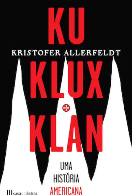 Imagem do produto  Ku Klux Klan - Uma História Americana