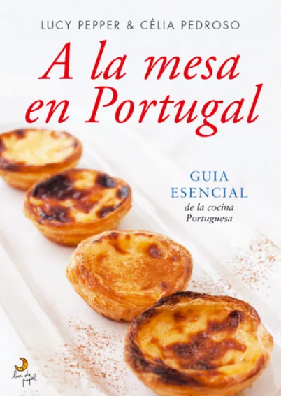 Imagem do produto  A La Mesa en Portugal - Guia esencial de la cocina Portuguesa