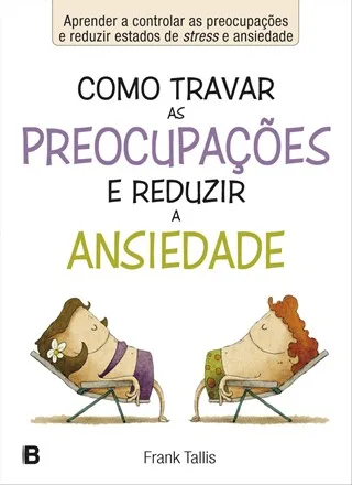 Imagem do produto  Como Travar as Preocupações e Reduzir a Ansiedade