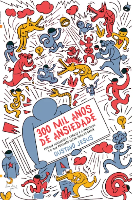 Imagem do produto  300 Mil Anos de Ansiedade