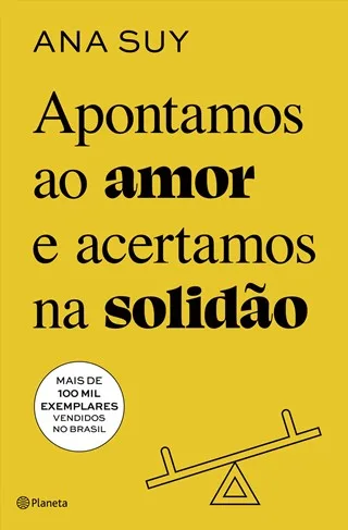 Imagem do produto  Apontamos ao Amor e Acertamos na Solidão