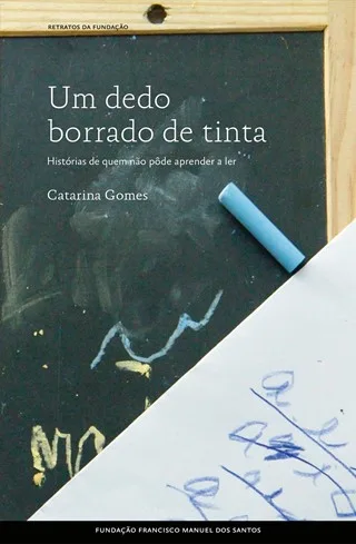 Imagem do produto  Um Dedo Borrado de Tinta - Histórias de quem não pôde aprender a ler