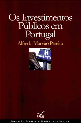 Imagem do produto  Os Investimentos Públicos em Portugal