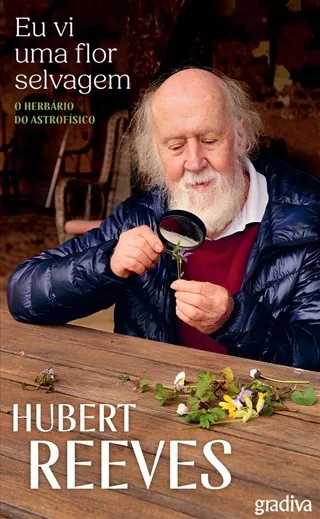 Imagem do produto  Eu Vi uma Flor Selvagem - O herbário do astrofísico