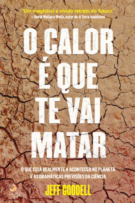 Imagem do produto  O Calor é que Te Vai Matar