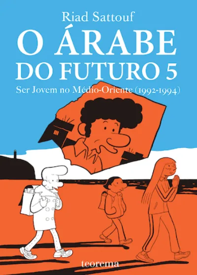 Imagem do produto  O Árabe do Futuro 5 - Ser Jovem no Médio-Oriente (1992-1994)