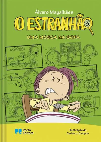 O Estranhão 3 - Uma Mosca na Sopa