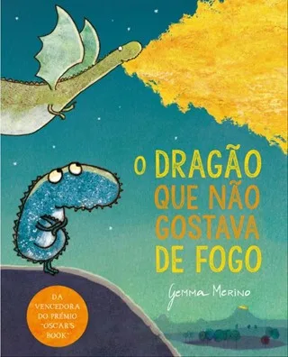 Imagem do produto  O Dragão que Não Gostava de Fogo