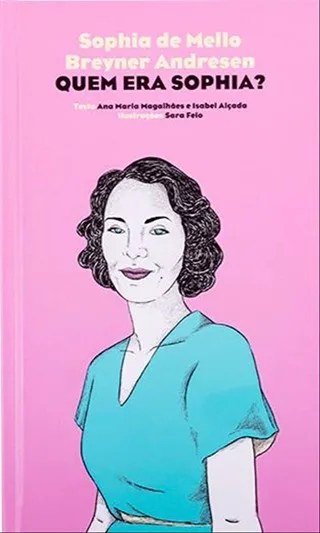 Imagem do produto  Sophia de Mello Breyner Andresen - Quem Era Sophia?
